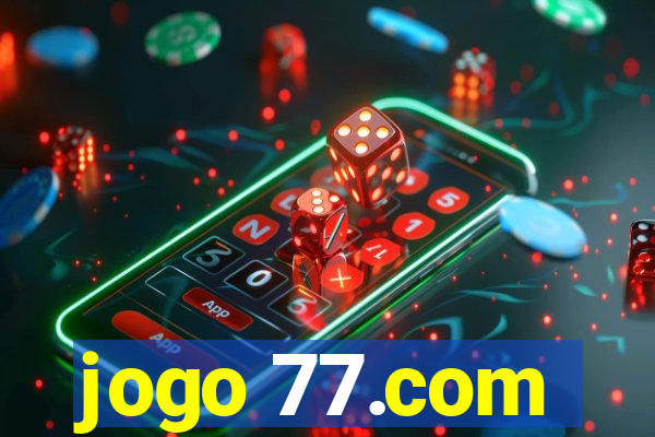 jogo 77.com